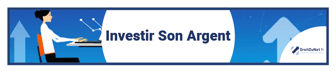 Comment Investir son Argent