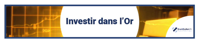 Investir dans l'or
